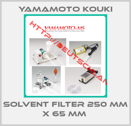 Yamamoto Kouki-SOLVENT FILTER 250 MM X 65 MM 