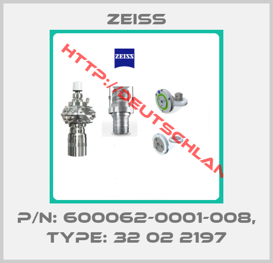 Zeiss-P/N: 600062-0001-008, Type: 32 02 2197