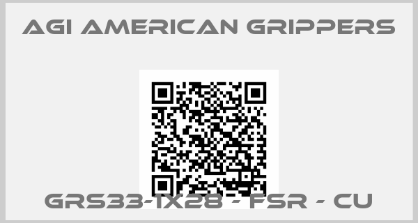 Agi American Grippers-GRS33-1X28 - FSR - CU