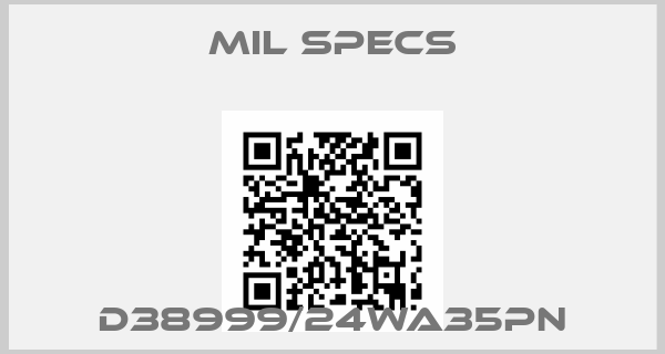 MIL SPECS-D38999/24WA35PN