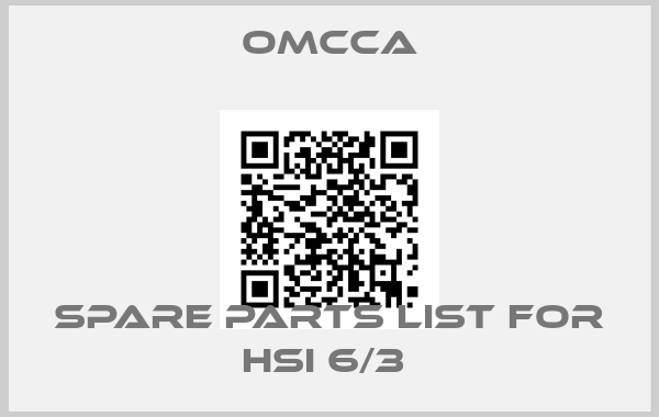 Omcca-SPARE PARTS LIST FOR HSI 6/3 