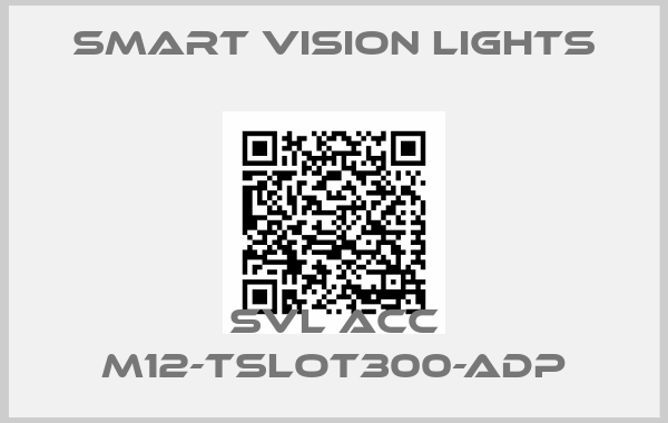 Smart Vision Lights-SVL ACC M12-TSLOT300-ADP