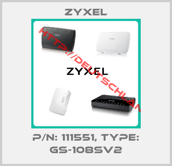 Zyxel-P/N: 111551, Type: GS-108SV2