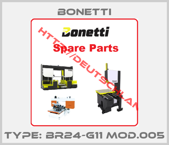 Bonetti-Type: BR24-G11 Mod.005