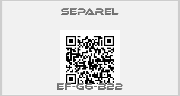SEPAREL-EF-G6-B22
