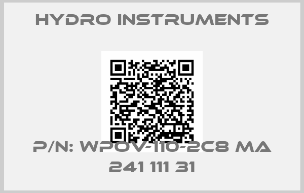 Hydro Instruments-P/N: WPOV-110-2C8 mA 241 111 31
