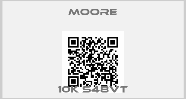 Moore-10K S48VT