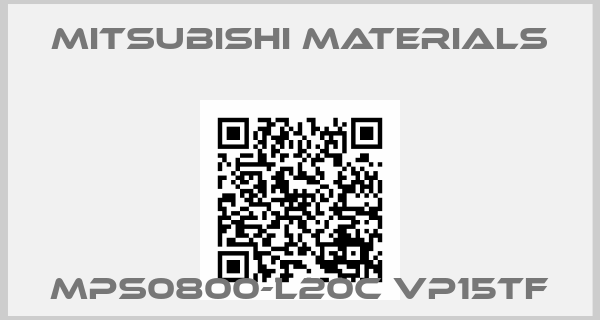 Mitsubishi Materials-MPS0800-L20C VP15TF