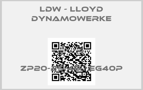 LDW - Lloyd Dynamowerke-ZP20-25-40 / EG40P