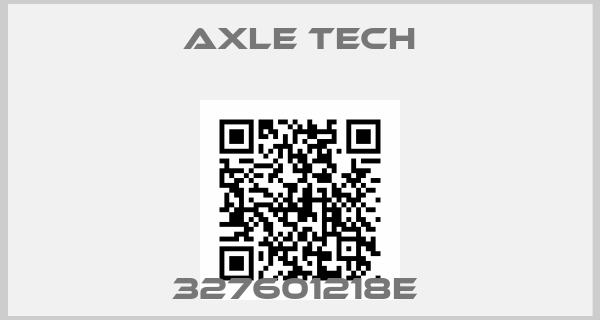 Axle Tech-327601218E 