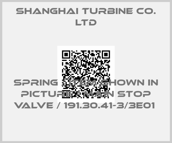 SHANGHAI TURBINE CO. LTD-SPRING / ITEM SHOWN IN PICTURE / MAIN STOP VALVE / 191.30.41-3/3E01 