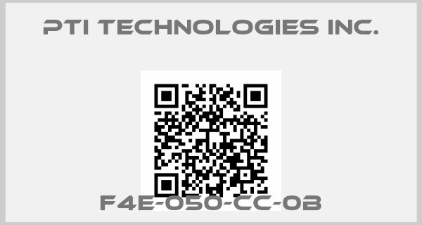 PTI Technologies Inc.-F4E-050-CC-0B