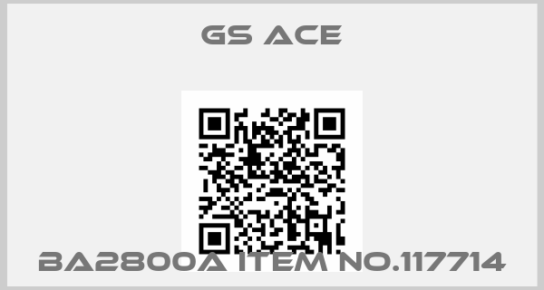 GS ACE-BA2800A Item no.117714