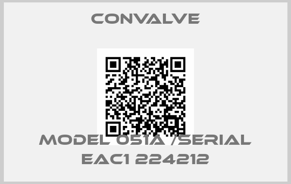 Convalve-MODEL 051A /SERIAL EAC1 224212