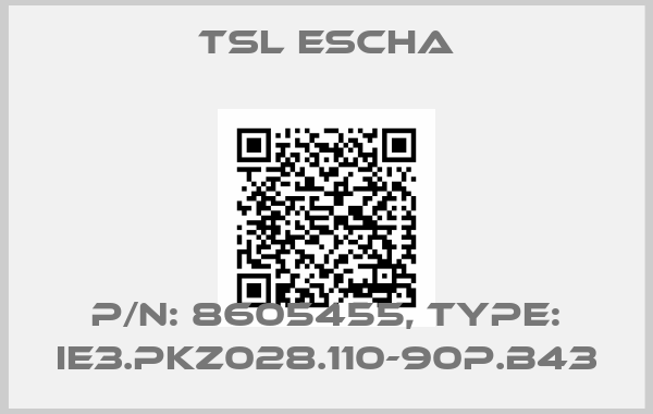 TSL ESCHA-P/N: 8605455, Type: IE3.PKZ028.110-90P.B43