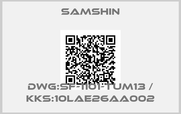 SAMSHIN-DWG:SF-1101-TUM13 / KKS:10LAE26AA002