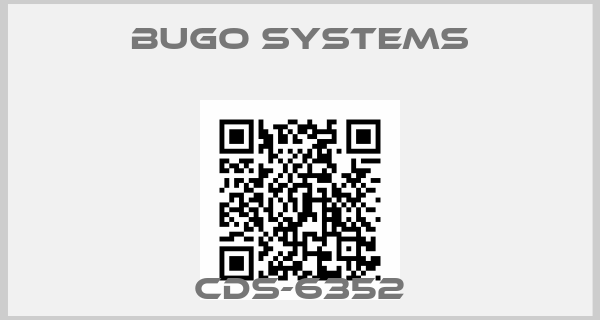 BUGO SYSTEMS-CDS-6352