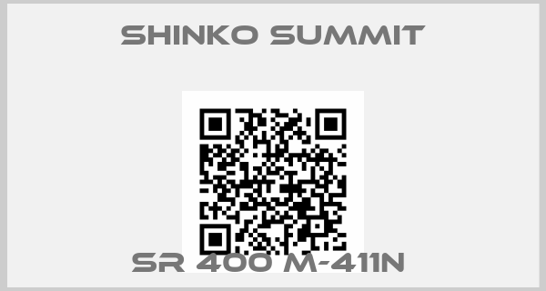Shinko Summit-SR 400 M-411N 
