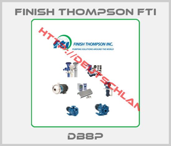 Finish Thompson Fti-DB8P