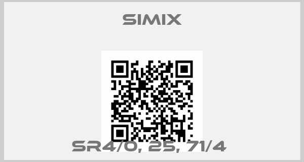 SIMIX-SR4/0, 25, 71/4 