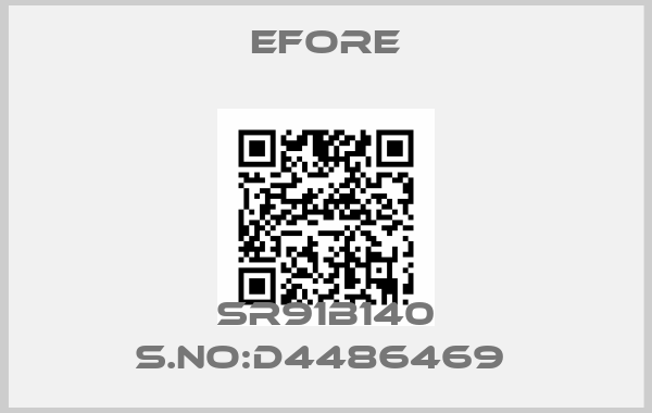 Efore-SR91B140 S.NO:D4486469 