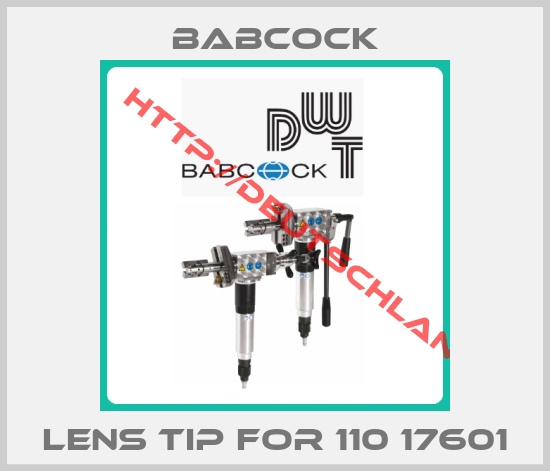 Babcock-Lens tip for 110 17601