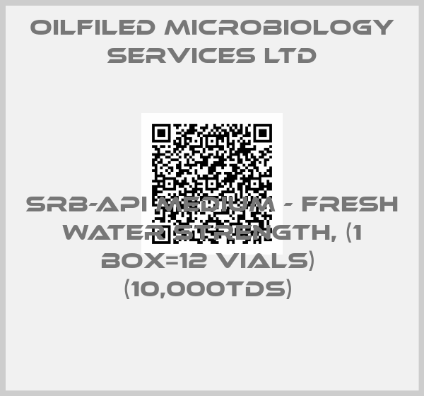 Oilfiled Microbiology Services LTD-SRB-API MEDIUM - FRESH WATER STRENGTH, (1 Box=12 Vials)  (10,000TDS) 