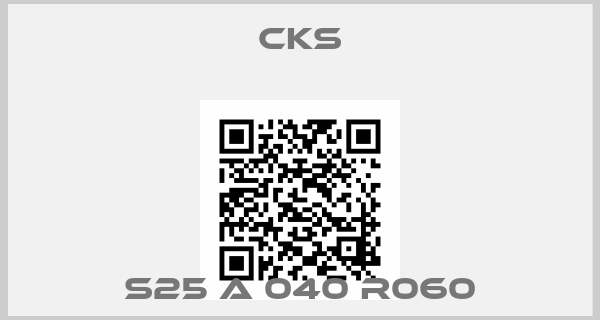 Cks-S25 A 040 R060
