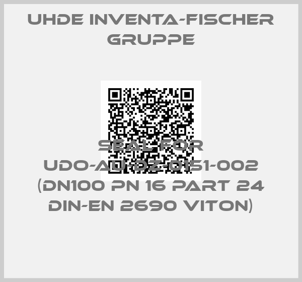 Uhde Inventa-Fischer Gruppe-seal for UDO-AU-DZ-0151-002 (DN100 Pn 16 Part 24 DIN-EN 2690 VITON)