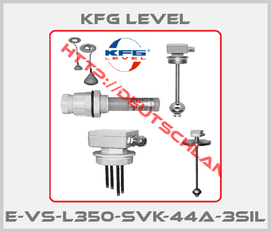 KFG Level-E-VS-L350-SVK-44A-3SIL