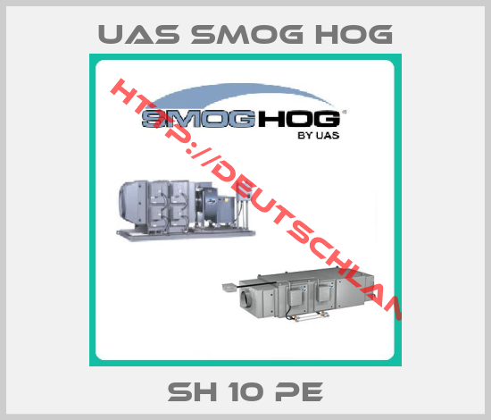 UAS SMOG HOG-SH 10 PE