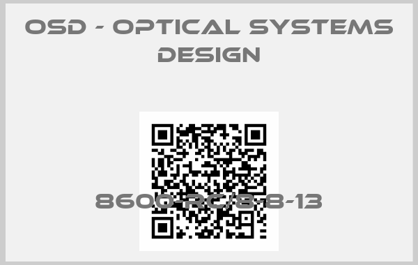OSD - OPTICAL SYSTEMS DESIGN-8600-RC/8-8-13