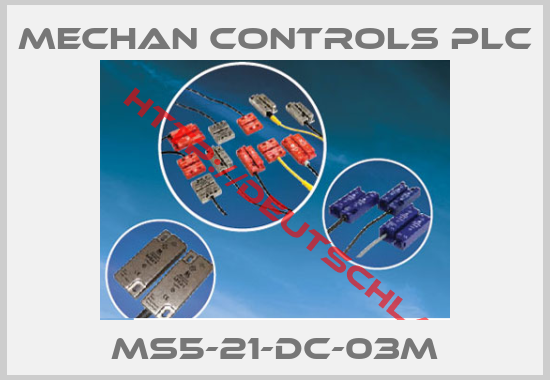 MECHAN CONTROLS PLC-MS5-21-DC-03M
