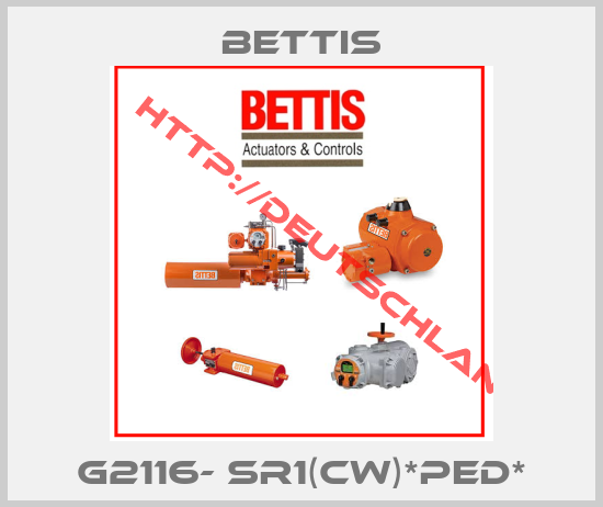 Bettis-G2116- SR1(CW)*PED*