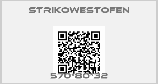 StrikoWestofen-570*80*32