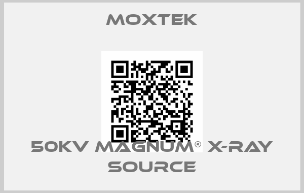 Moxtek-50kV MAGNUM® X-ray Source