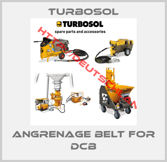 TURBOSOL-Angrenage belt for DCB