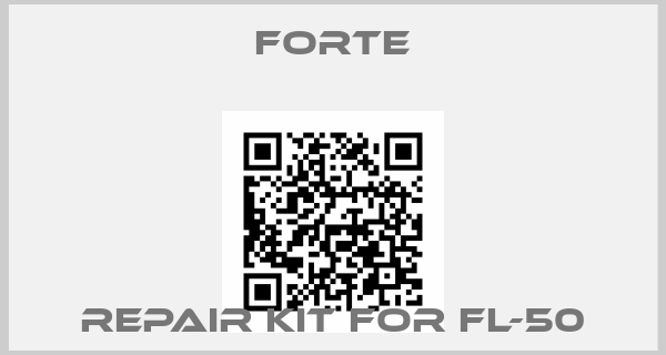 Forte-repair kit for FL-50