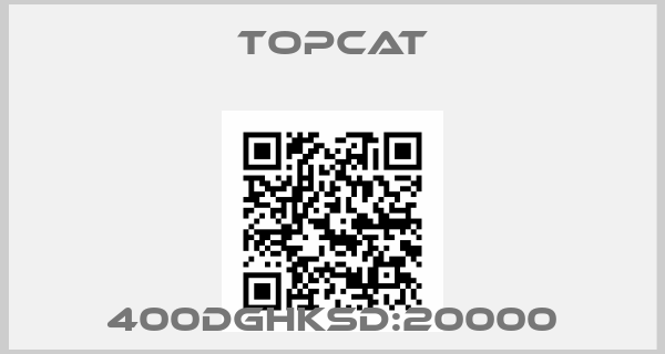 Topcat-400DGHKSD:20000