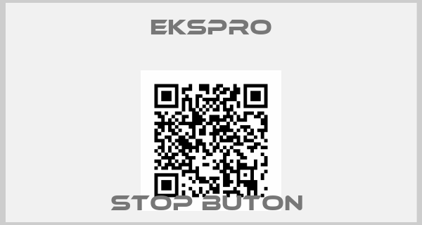 EKSPRO-STOP BUTON 