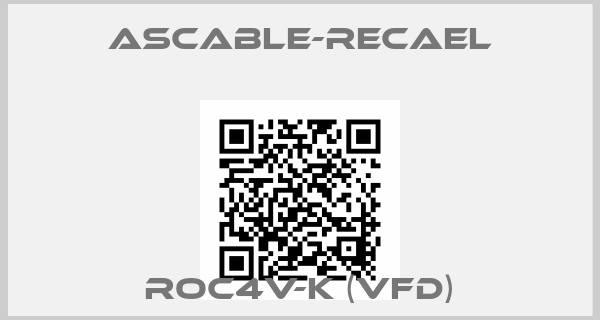 Ascable-Recael-ROC4V-K (VFD)