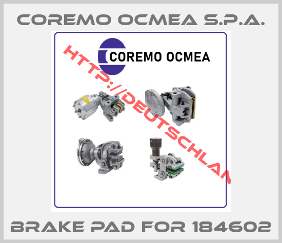 Coremo Ocmea S.p.A.-Brake pad for 184602