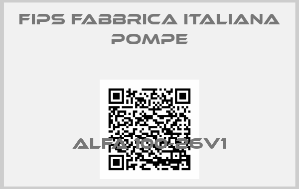 Fips Fabbrica Italiana Pompe-ALFA 100-26V1
