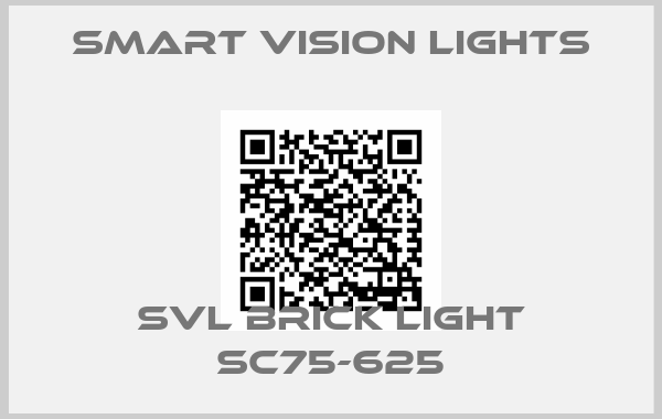 Smart Vision Lights-SVL BRICK LIGHT SC75-625