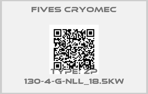 Fives Cryomec-TYPE: ZP 130-4-G-NLL_18.5KW