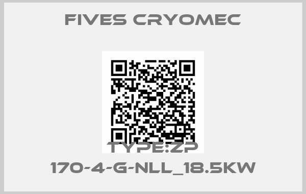 Fives Cryomec-TYPE:ZP 170-4-G-NLL_18.5KW