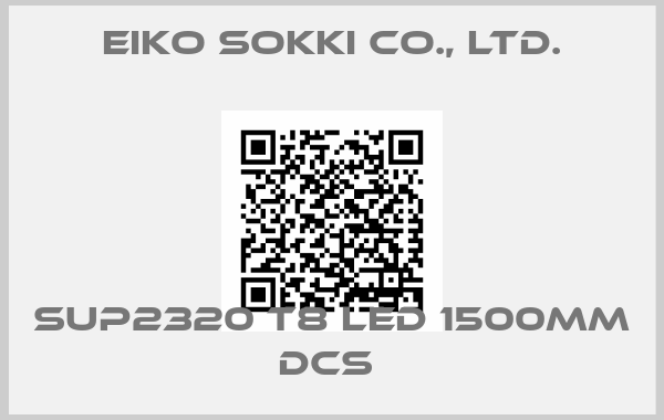 Eiko Sokki Co., Ltd.-SUP2320 T8 LED 1500mm dcs 