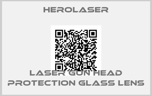 HeroLaser-Laser gun head protection glass lens