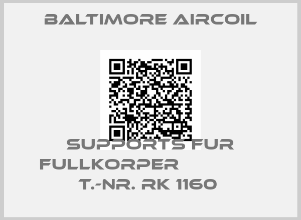 Baltimore Aircoil-SUPPORTS FUR FULLKORPER                T.-NR. RK 1160 