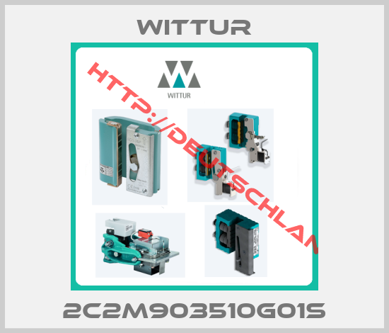 Wittur-2C2M903510G01S